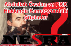Abdullah Öcalan ve PKK Hakkında Kamuoyundaki Şüpheler