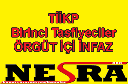 Tiikp Örgüt İçi İnfaz