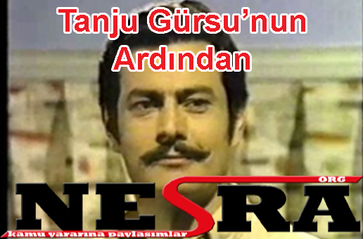Tanju Gürsu'nun ardından